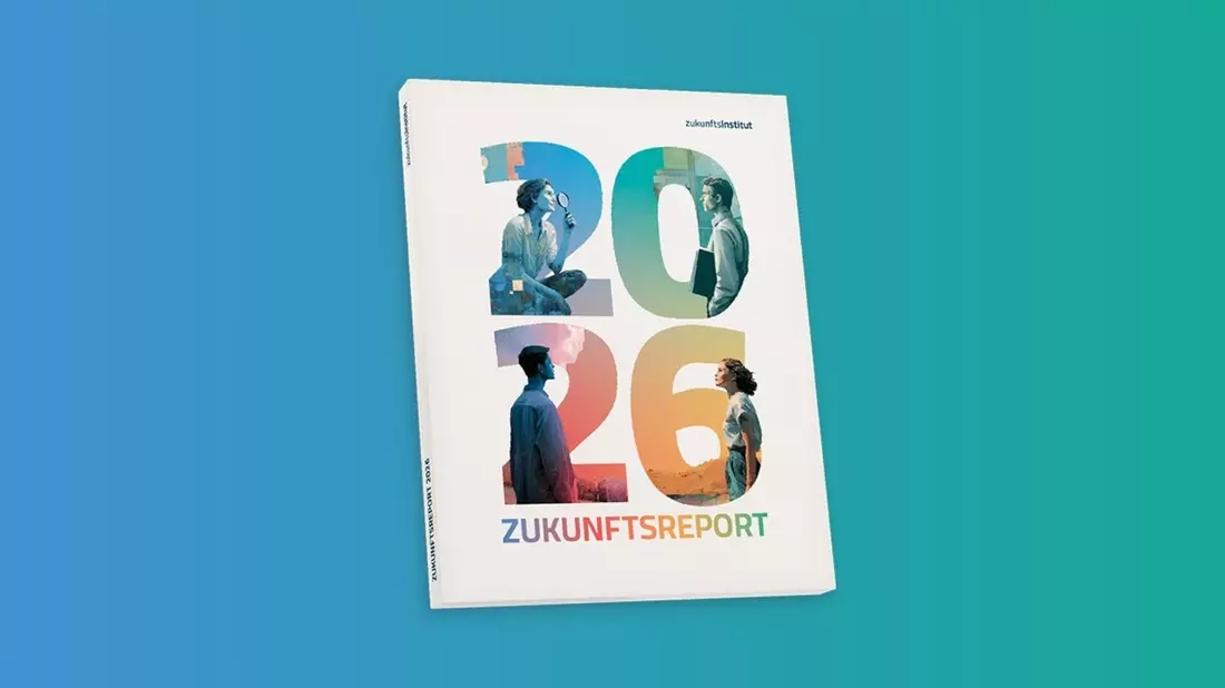 Zukunftsreport 2026: Unsicherheit ist kein Problem. Untätigkeit schon. - Bild: presseportal.de
