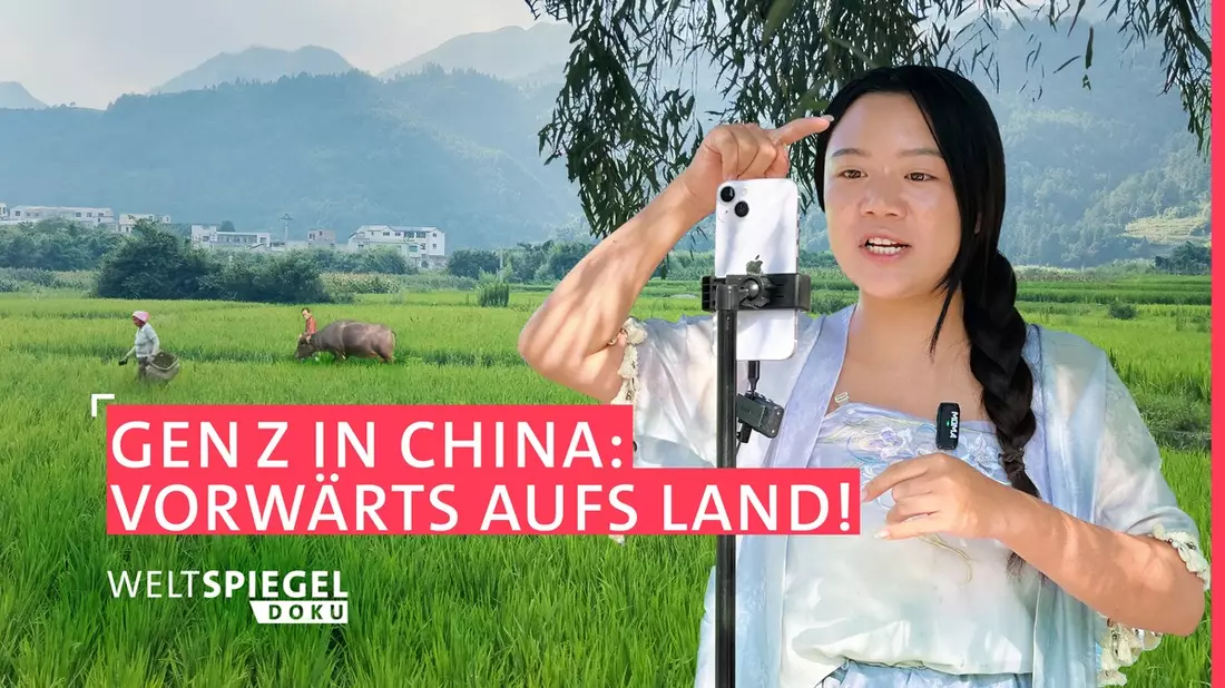Weltspiegel Doku: „Gen Z in China – Vorwärts aufs Land!“ - Bild: presseportal.de