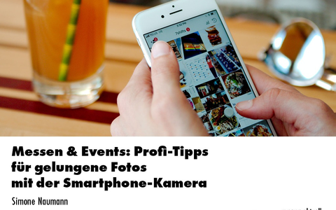 Profi-Tipps fĂĽr gelungene Fotos mit der Smartphone-Kamera: So ĂĽberzeugen Sie auf Messen und Events / Ein Webinar der news aktuell Academy - Foto: presseportal.de Profi-Tipps fĂĽr gelungene Fotos mit der Smartphone-Kamera: So ĂĽberzeugen Sie auf Messen und Events / Ein Webinar der news aktuell Academy - Foto: presseportal.de
