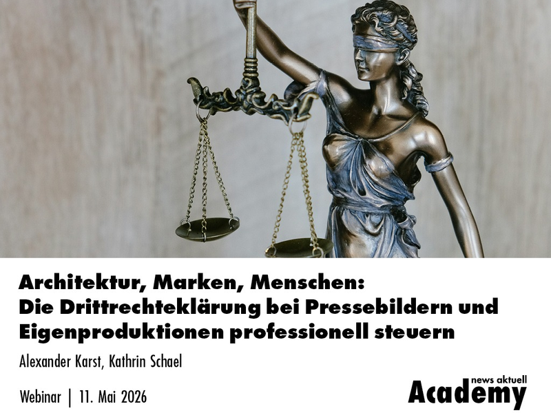 Architektur, Marken, Menschen: So meistern Sie die Drittrechteklärung / Ein Webinar der news aktuell Academy - Foto: presseportal.de
