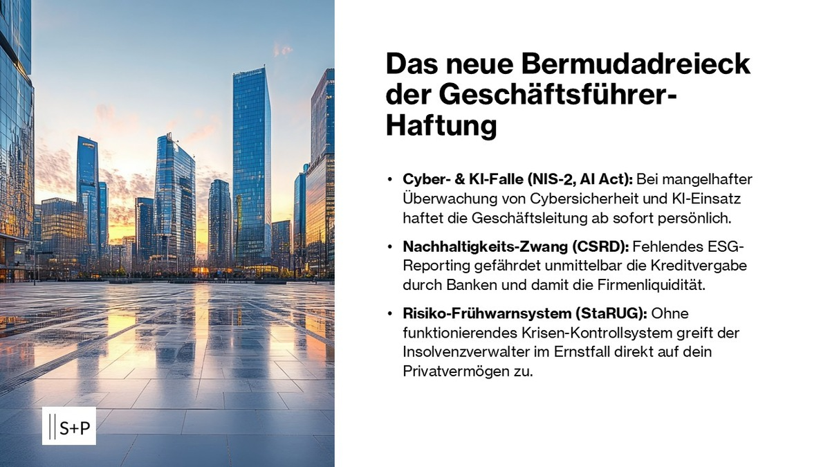 Das Bermudadreieck 2026: Warum Geschäftsführern eine historische Haftungswelle droht / Wie C-Level-Entscheider das Organisationsverschulden bei AI Act, NIS-2 & StaRUG vermeiden - Foto: presseportal.de