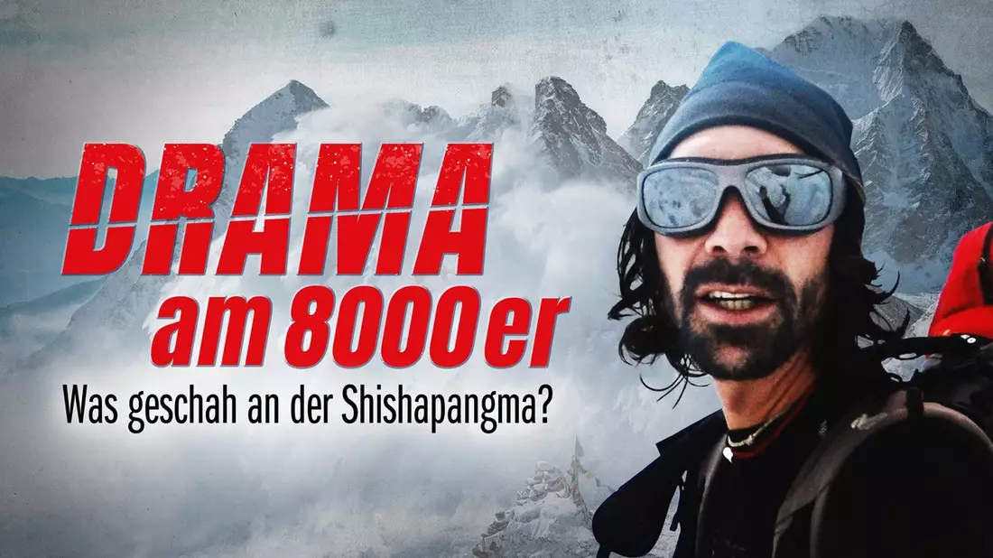 „Drama am 8000er – Was geschah an der Shishapangma? - Eine Sportclub Story über Wahrheit, Eitelkeit und Ethik im Extremalpinismus - Bild: presseportal.de