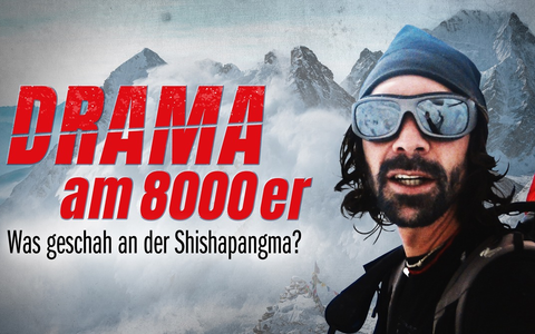 „Drama am 8000er – Was geschah an der Shishapangma? - Eine Sportclub Story über Wahrheit, Eitelkeit und Ethik im Extremalpinismus - Foto: presseportal.de