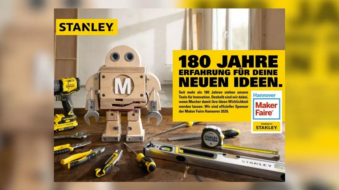 Werkzeug-Profi trifft Maker-Szene / STANLEY unterstützt die Maker Faire Hannover 2026 - Bild: presseportal.de
