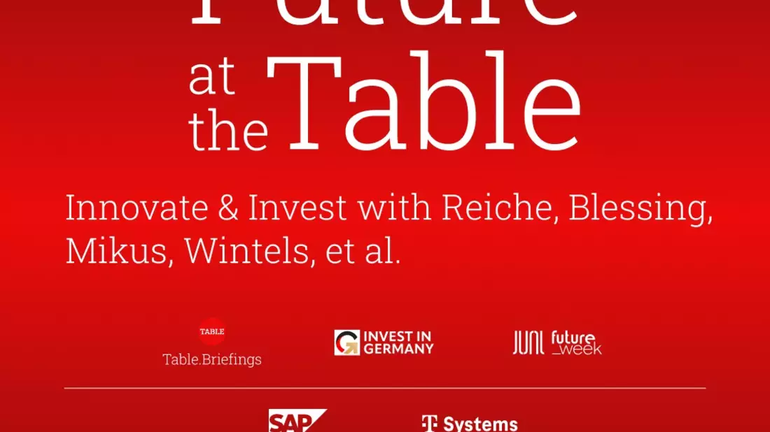 Future at the Table - Innovate and Invest: Kanzlerbeauftragter Martin Blessing und Table.Briefings laden am 8. Juni in Berlin zum Dialog über Deutschlands Investitionszukunft ein - Bild: presseportal.de