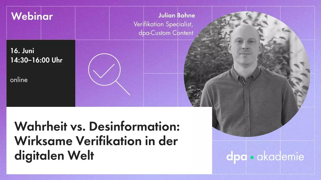 Verifikation - Desinformationen, Manipulation und Fake News erkennen - Bild: presseportal.de