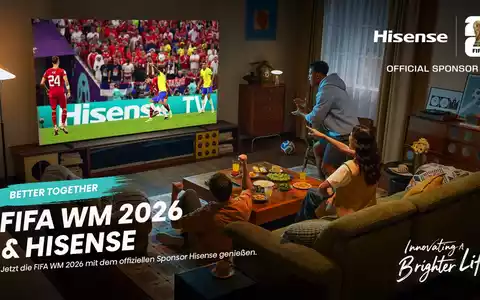 Better Together: Hisense launcht Brand-Kampagne zur FIFA WM 2026 - Foto: presseportal.de