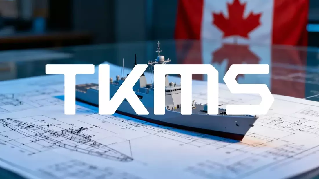TKMS Faces Pivotal Week with €30B Canada Submarine & €26B German Frigate Decisions