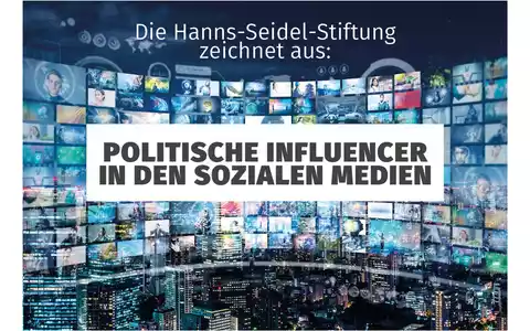 Hanns-Seidel-Stiftung schreibt Medienpreis für (außen-)politische Influencer aus / Dotierung 6.000 Euro, neu ist die Kategorie von Prittwitz und Gaffron-Preis - Foto: presseportal.de