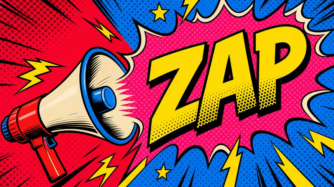 Pop art comic style illustration of a giant ZAP speech bubble blasting from a cartoon megaphone