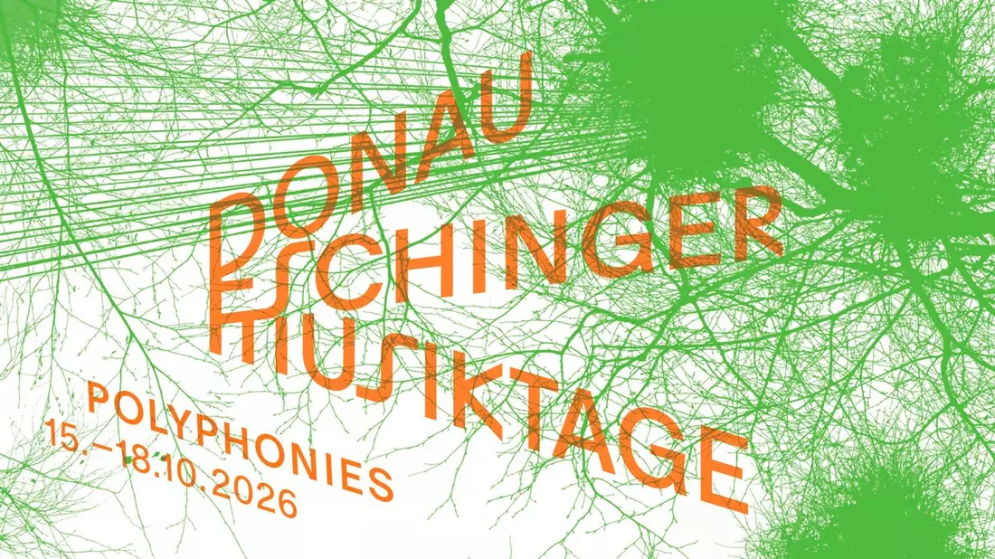 Donaueschinger Musiktage 2026 unter dem Titel polyphonies - Bild: presseportal.de