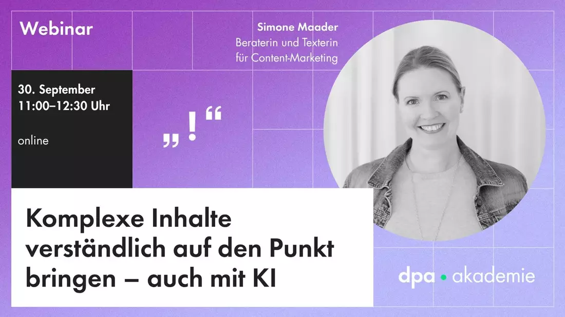 Komplexe Inhalte mit Hilfe von KI verständlich auf den Punkt l dpa-Akademie - Bild: presseportal.de