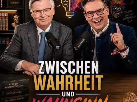 Zwischen Wahrheit und Wahnsinn - Der andere Podcast mit Bernhard Schindler und Wolfgang Bosbach - Foto: presseportal.de