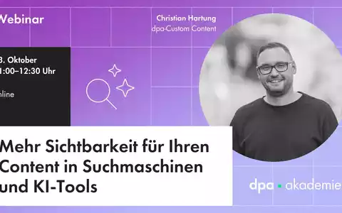 EEAT-Faktoren: Sichtbarkeit bei Google und KI-Tools | dpa-Akademie - Foto: presseportal.de