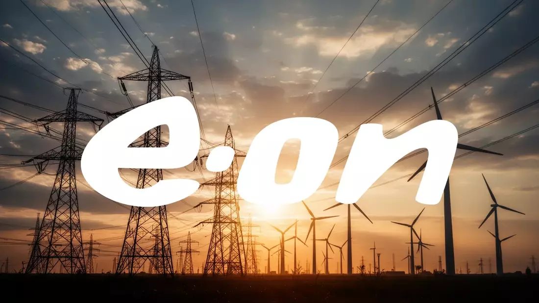 E.ON: Milliarden-Investitionen in Netze und grüne Technologien