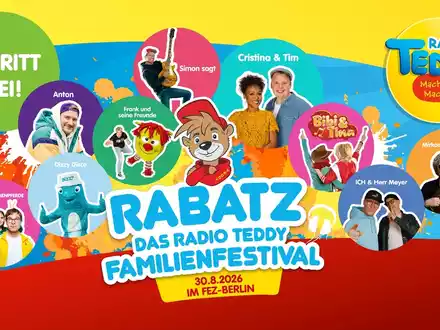 Wir machen wieder richtig RABATZ! Das große Radio TEDDY-Familienfestival am 30. August 2026 im FEZ-Berlin - Foto: presseportal.de