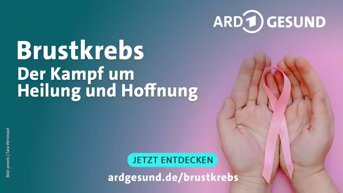 ARD Gesund Themenschwerpunkt: „Brustkrebs: Der Kampf um Heilung und Hoffnung“ - Bild: presseportal.de
