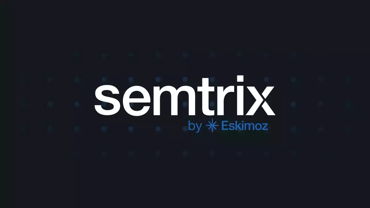 Aus Suchmaschinenmarketing wird Global Search: Semtrix wird zu Semtrix by Eskimoz - Bild: presseportal.de