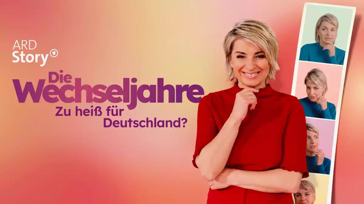 ARD Story: Die Wechseljahre - Zu heiß für Deutschland? - Bild: presseportal.de