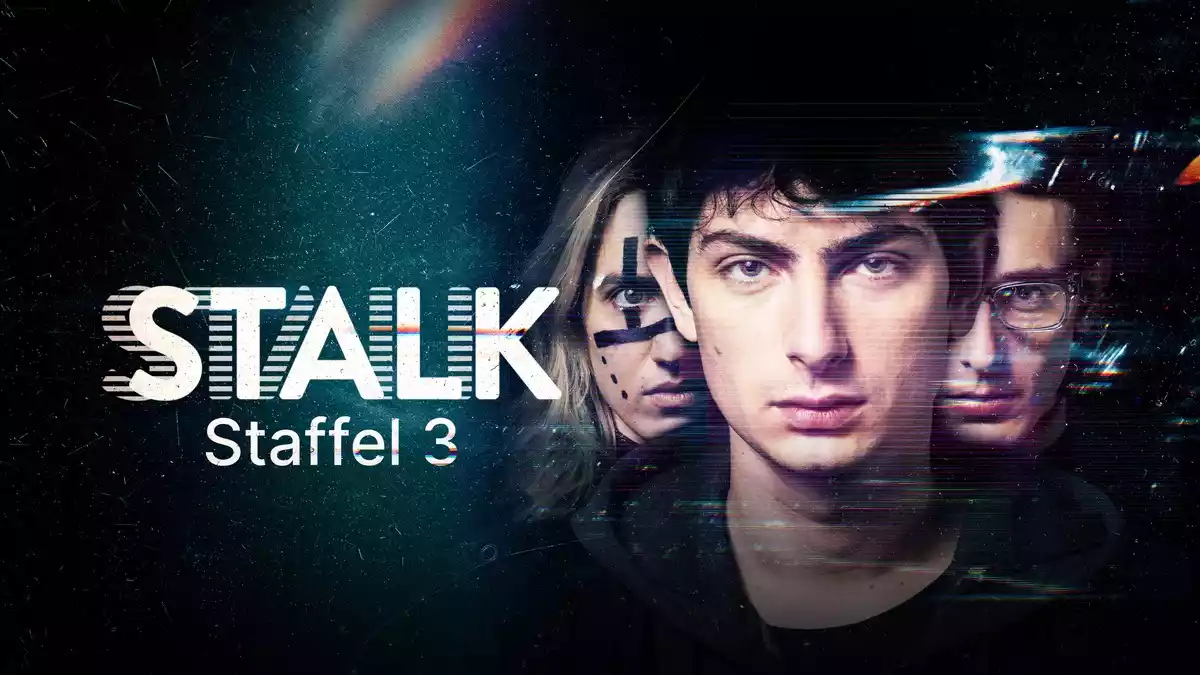 Die Cyberthriller-Serie STALK Staffel 3 ist ab sofort auf vielen gängigen Plattformen, unter anderem Amazon, Google und Apple TV als Download erhältlich - Bild: presseportal.de