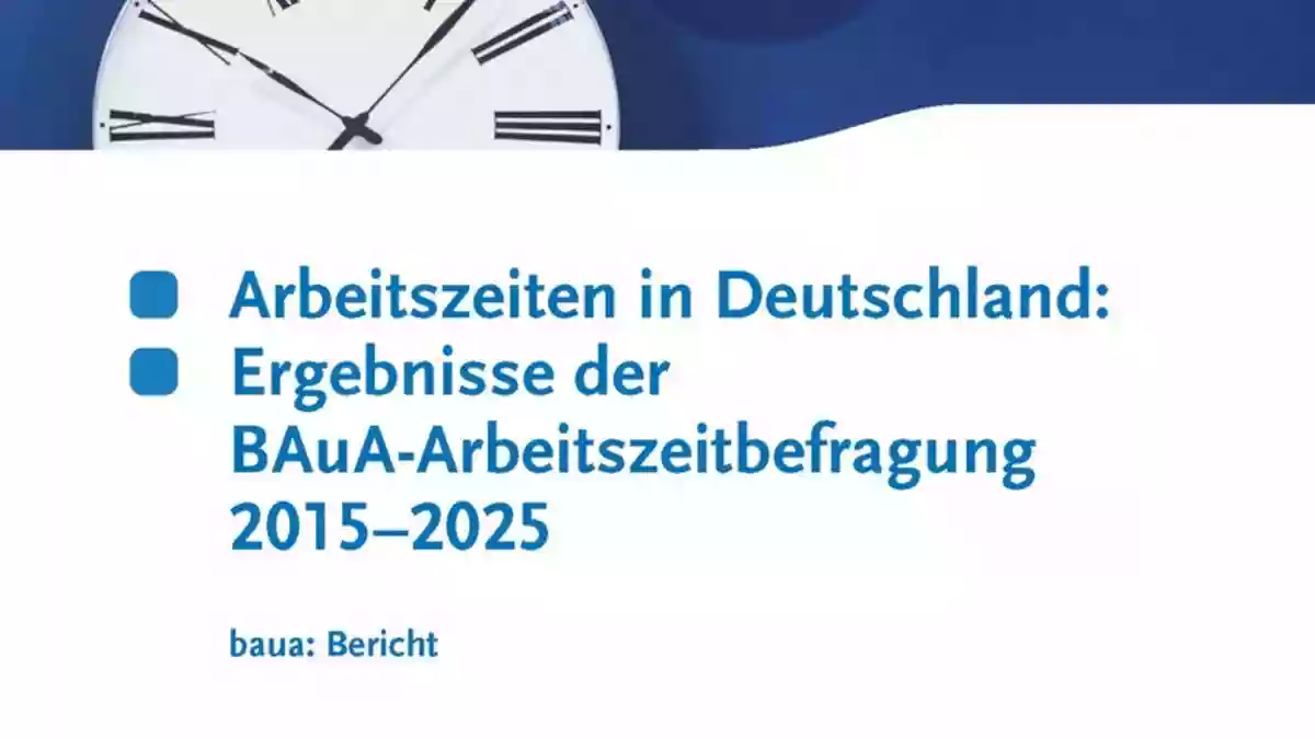 Arbeitszeiten in Deutschland: 10 Jahre BAuA-Arbeitszeitbefragung / Neuer Bericht zeigt Trends und Entwicklungen zentraler Arbeitszeitmerkmale von 2015 bis 2025 - Bild: presseportal.de
