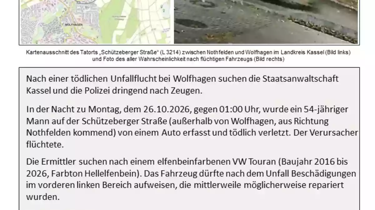 POL-NH: Folgemeldung zu tödlichem Verkehrsunfall bei Wolfhagen: Polizei bittet um weitere Hinweise auf flüchtigen elfenbeinfarbenen VW Touran - Bild: presseportal.de