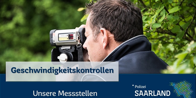 POL-SL: Geschwindigkeitskontrollen im Saarland / Ankündigung der Kontrollörtlichkeiten und -zeiten - 19. KW 2024 - Foto: presseportal.de