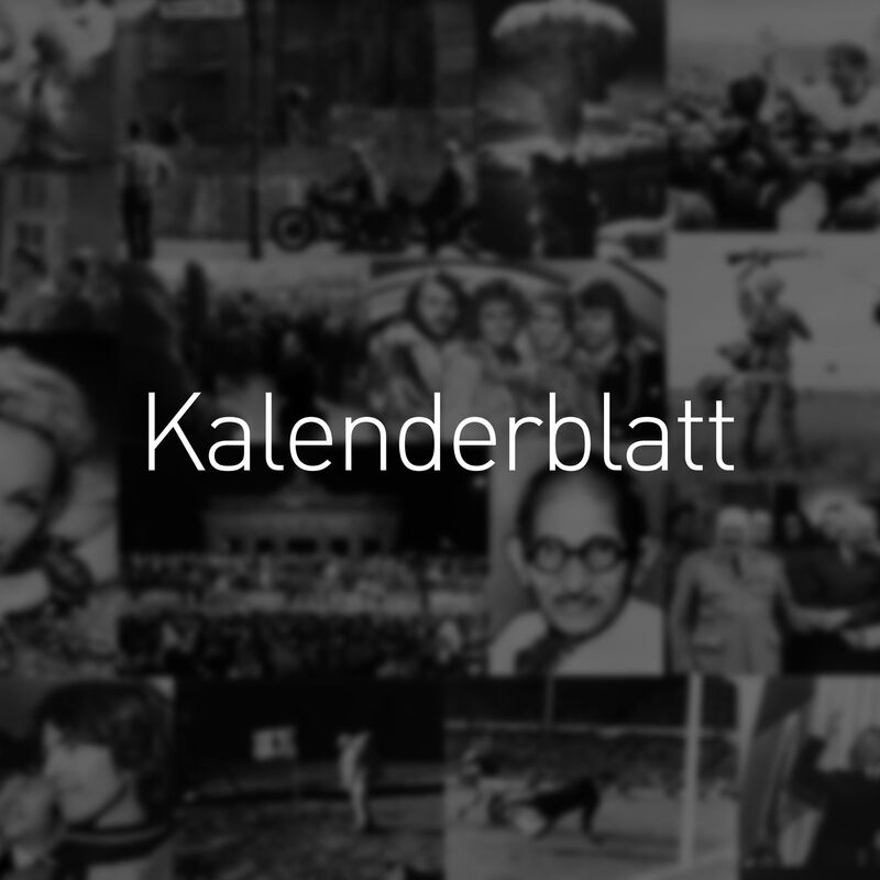 Tag für Tag finden Sie an dieser Stelle einen Rückblick auf Ereignisse, Anekdoten, Geburts- oder Sterbetage, die mit diesem Datum verbunden sind. - Foto: dpa