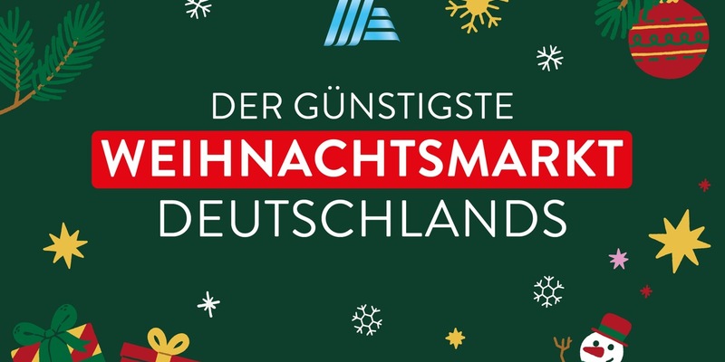 ALDI SÜD eröffnet den günstigsten Weihnachtsmarkt Deutschlands - Foto: presseportal.de