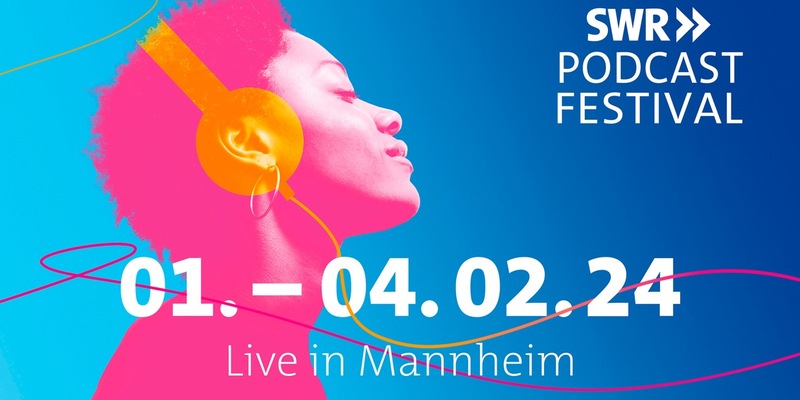 SWR Podcastfestival 2024 in Mannheim - Foto: presseportal.de