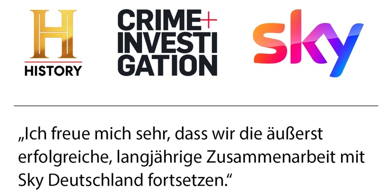 A+E Networks Germany und Sky Deutschland verlängern ihre erfolgreiche Partnerschaft - Foto: presseportal.de