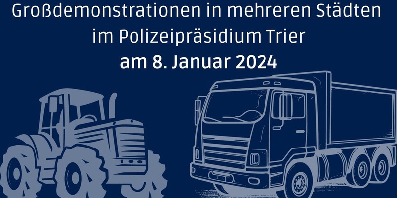 POL-PPTR: Update - Großdemonstrationen im Dienstbezirk des Polizeipräsidiums Trier am 8.1.24 - Foto: presseportal.de