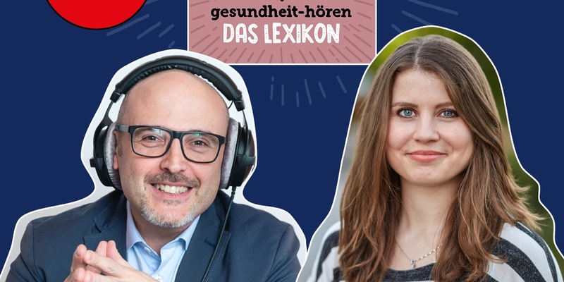Snackable Gesundheitswissen zum Hören: täglicher Podcast gesundheit-hören - Das Lexikon als neues Nachschlagewerk der meistgesuchten Begriffe rund um Medizin und Gesundheit - Foto: presseportal.de