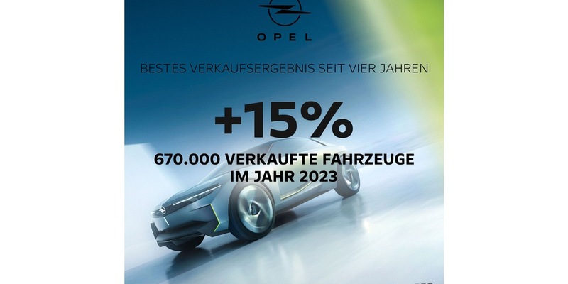 Opel steigert weltweiten Absatz 2023 um starke 15 Prozent - Foto: presseportal.de