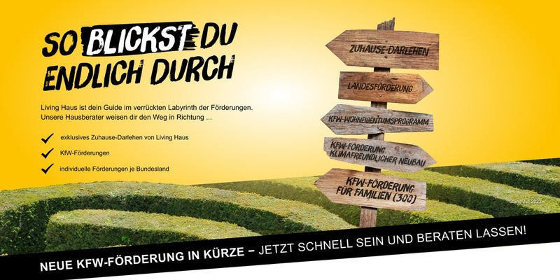 Neuer KFW-Fördertopf verfügbar: Mit Living Haus wieder bis zu 270.000 EUR an Förderungen sichern - Foto: presseportal.de