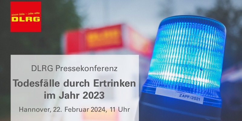 Einladung zur Pressekonferenz der DLRG / Todesfälle durch Ertrinken in Deutschland 2023 - Foto: presseportal.de