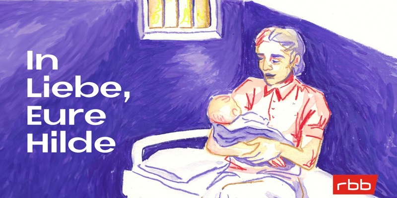In Liebe, Eure Hilde: rbb-Hörspiel-Podcast über Widerstandskämpferin Hilde Coppi - Foto: presseportal.de