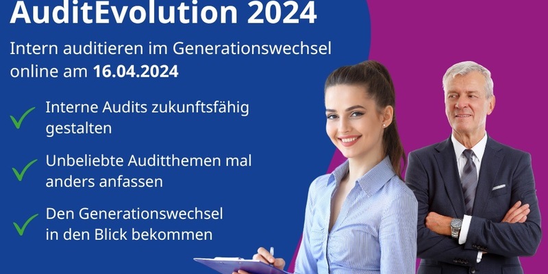 AuditEvolution 2024 / DQS-Onlinekongress für interne Auditoren von Managementsystemen / Intern Auditieren im Generationswechsel - Foto: presseportal.de