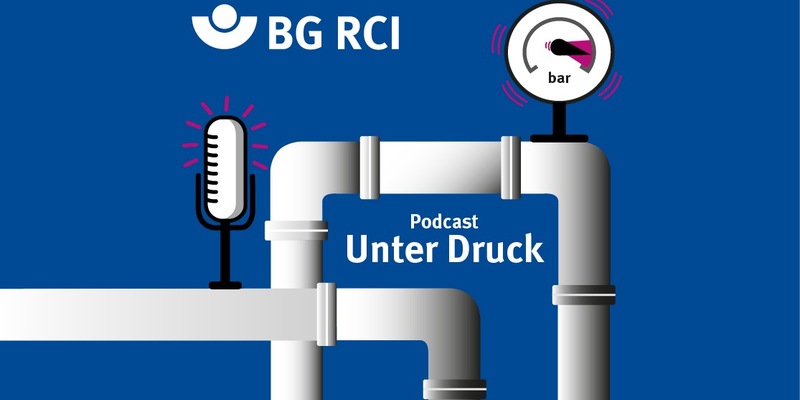 Hör Dich schlau mit Unter Druck / Neuer Podcast für Anlagen- und Verfahrenssicherheit der BG RCI - Foto: presseportal.de