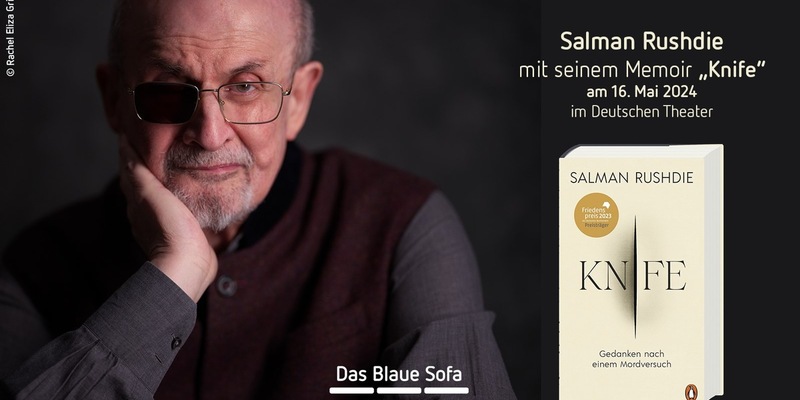 Das Blaue Sofa mit Salman Rushdie: Premiere im Rahmen des internationalen Literaturfestivals Berlin - Foto: presseportal.de