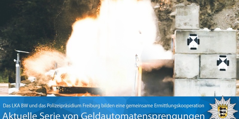 LKA-BW: Gemeinsame Pressemitteilung des Polizeipräsidiums Freiburg und des Landeskriminalamts BW zu der aktuellen Serie von Geldautomatensprengungen im Zuständigkeitsbereich des Polizeipräsidiums Freiburg - Foto: presseportal.de