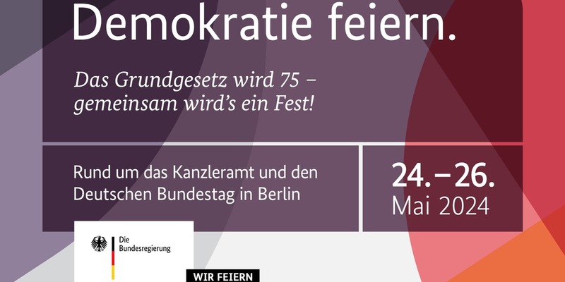 Herzliche Einladung: Demokratiefest in Berlin zum 75. Jubiläum des Grundgesetzes / Veranstaltungskalender veröffentlicht - Foto: presseportal.de
