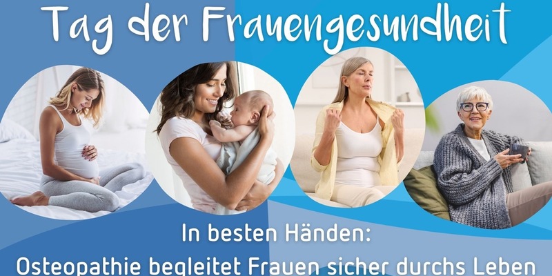 VOD zum Internationalen Aktionstag für Frauengesundheit am 28. Mai: Mit Osteopathie sicher durchs ganze Leben - Foto: presseportal.de