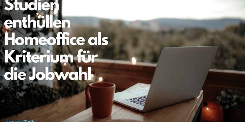 Mehr als nur ein Trend: Studien enthüllen Homeoffice als Kriterium für die Jobwahl - Foto: presseportal.de