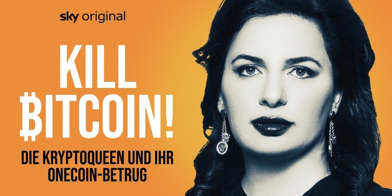 Die erste Folge der Sky Original Doku-Serie Kill Bitcoin! Die Kryptoqueen und ihr OneCoin-Betrug jetzt frei auf YouTube - Foto: presseportal.de