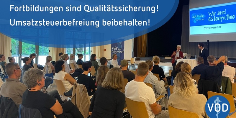 Fortbildungen sind Qualitätssicherung / Verband der Osteopathen Deutschland für Beibehaltung der Umsatzsteuerbefreiung bei Bildungsleistungen - Foto: presseportal.de