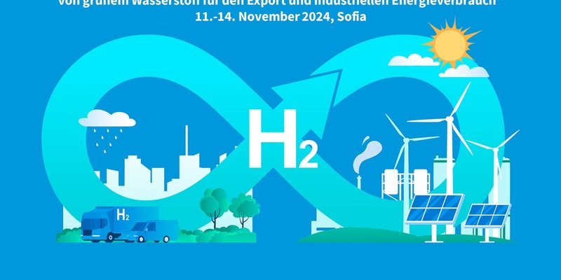 Energie-Geschäftsreise nach Bulgarien Produktion, Speicherung und Distribution von grünem Wasserstoff für den Export und industriellen Energieverbrauch, 11.-14. November 2024 - Foto: presseportal.de