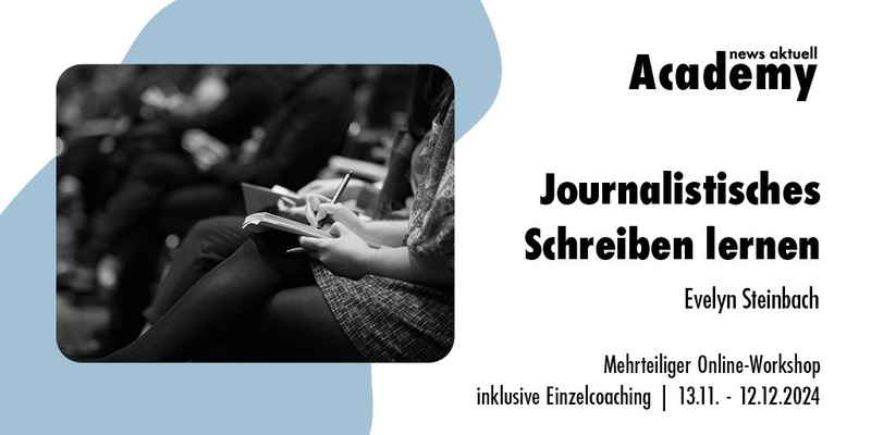 Journalistisches Schreiben lernen / Mehrteiliger Online-Workshop der news aktuell Academy - Foto: presseportal.de