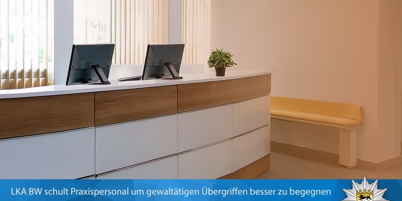 LKA-BW: Gewaltprävention in Notfallpraxen: Landeskriminalamt Baden-Württemberg schult Praxispersonal, um gewalttätigen Übergriffen besser begegnen zu können. - Foto: presseportal.de