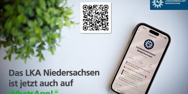 LKA-NI: Landesweite Fahndungen und Präventionshinweise - Landeskriminalamt Niedersachsen informiert künftig auf WhatsApp - Foto: presseportal.de